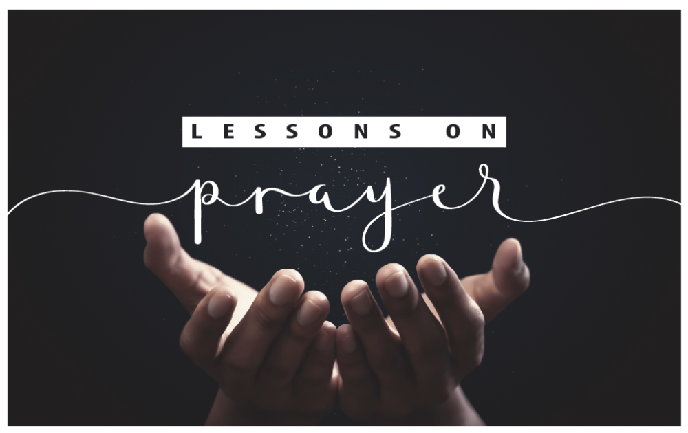 Lessons on Prayer